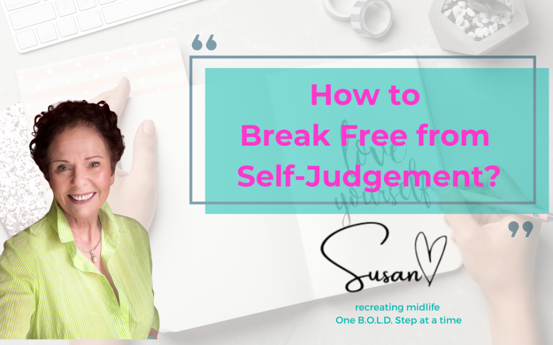 Breaking Free from the Self-Judgment Cycle