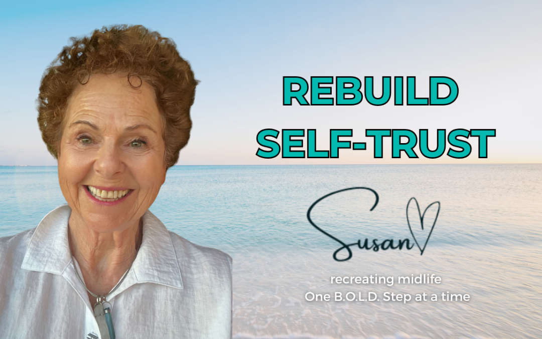 5 Tools to Rebuild Self-Trust